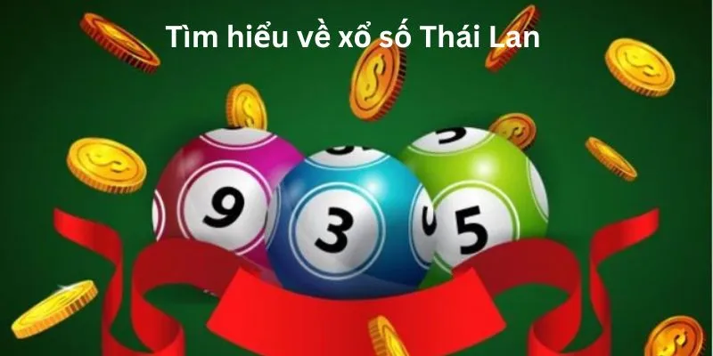 tim-hieu-xo-so-thai-lan